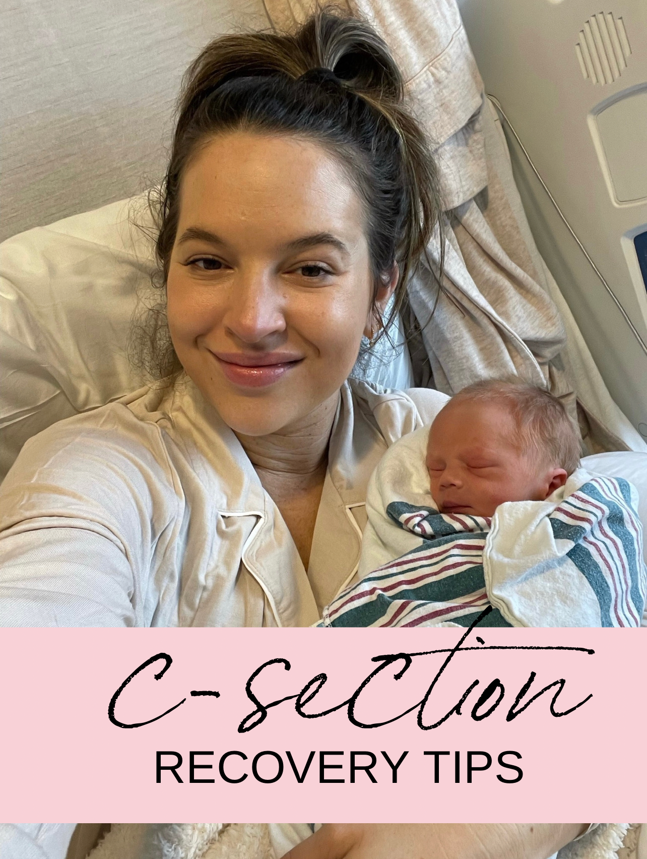 C-Section Recovery Tips